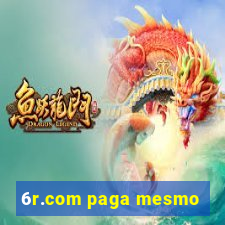 6r.com paga mesmo